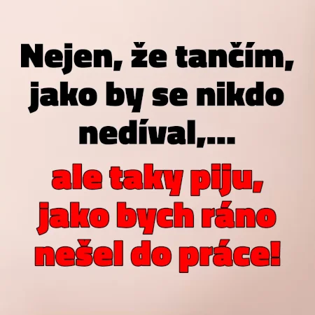 Tančím a piju