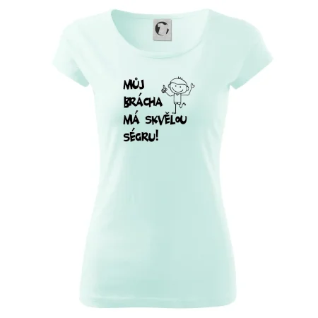 Můj brácha má skvělou ségru