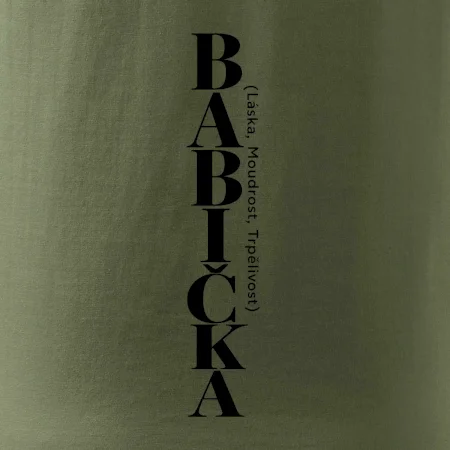 Babička láska moudrost trpělivost svislý nápis