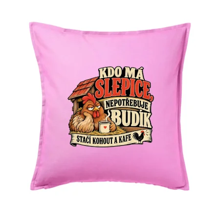 Kdo má slepice nepotřebuje budík