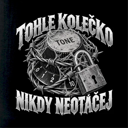 Tohle kolečko nikdy neotáčej