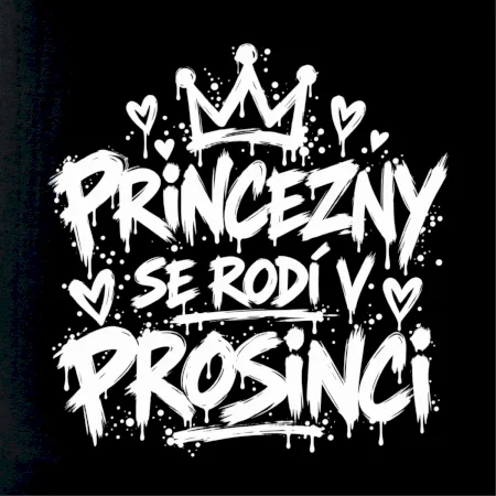 Urban Streetwear - Princezny se rodí v prosinci