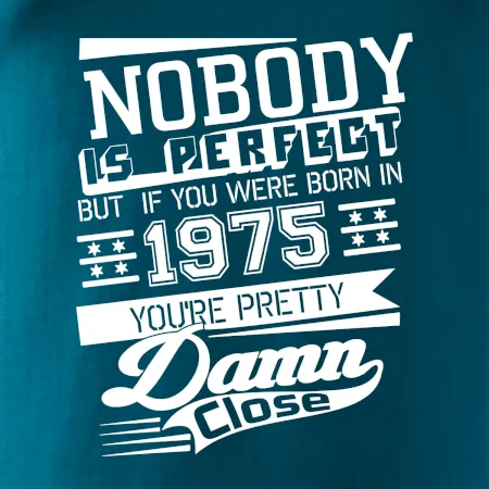 Nobody is perfect - 1975