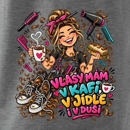 Vlasy mám v kafi v jídle i v duši