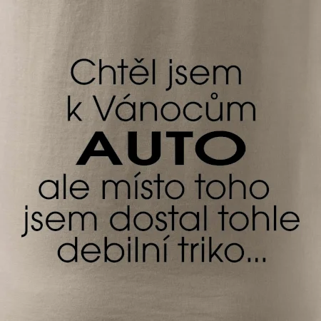 Chtěl jsem k Vánocům auto