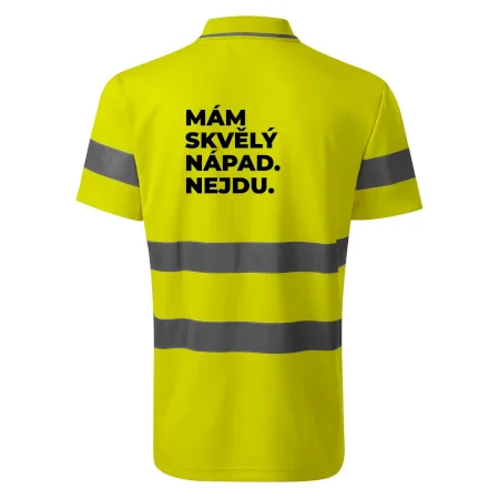 MÁM SKVĚLÝ NÁPAD. NEJDU.