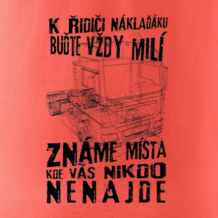 K řidiči náklaďáku buďte vždy milý