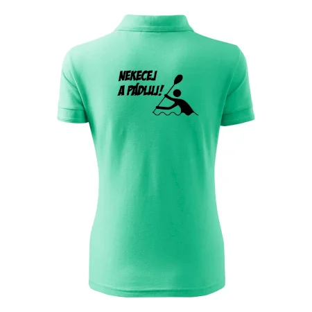 Nekecej a pádluj