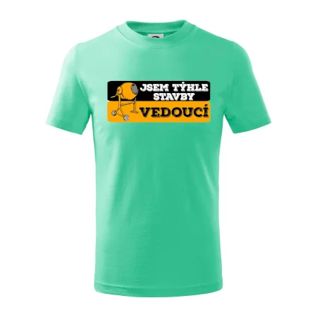 Jsem týhle stavby vedoucí