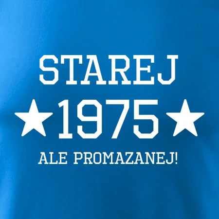 Starej ale promazanej