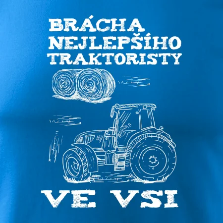 Brácha nejlepšího traktoristy ve vsi