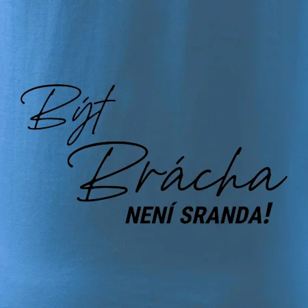 Být brácha / ségra není sranda