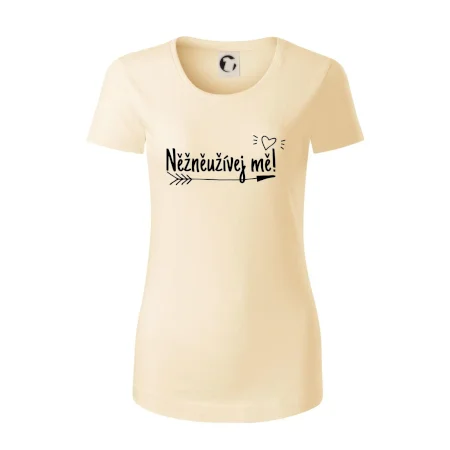 Něžněužívej mě!