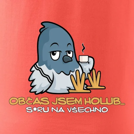 Občas jsem holub