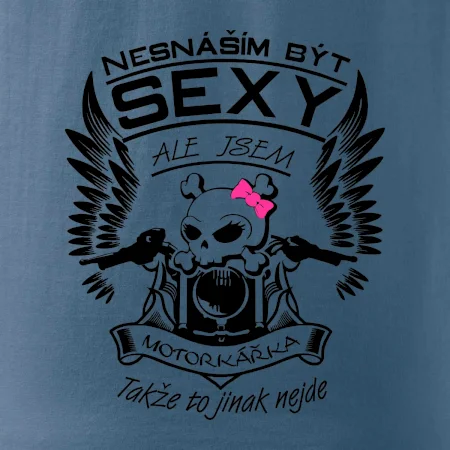 Nesnáším být sexy - motorkářka