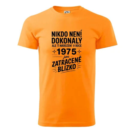 Nikdo není dokonalý ale ti narození v roce 1975 jsou  zatraceně blízko