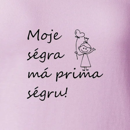 Moje ségra má prima ségru!