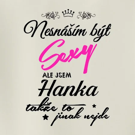 Nesnáším být sexy - vlastní jméno
