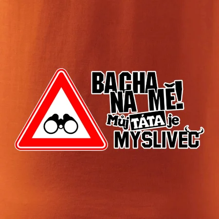 Bacha na mě! Můj táta je myslivec
