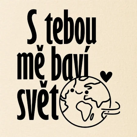 S tebou mě baví svět