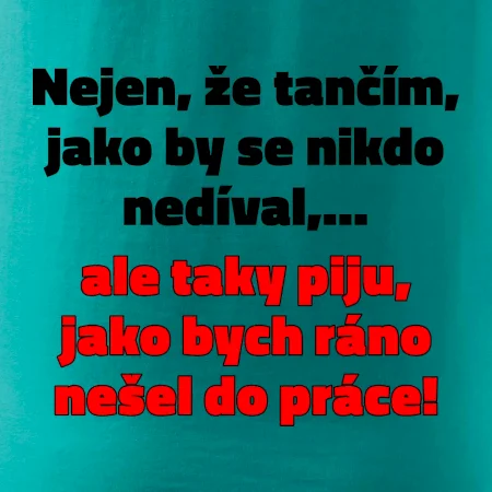 Tančím a piju