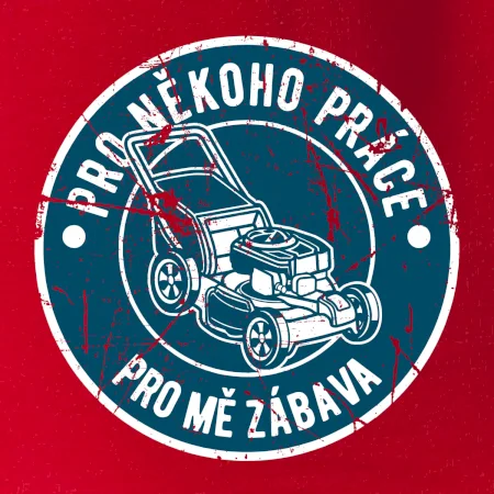 Sekání pro někoho práce, pro mě zábava