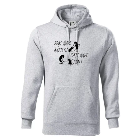 Dogs have masters, cats have staff