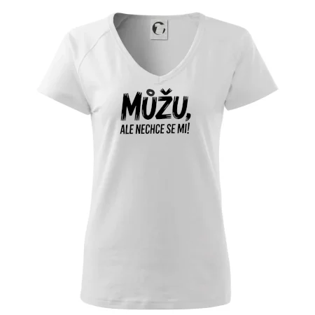 Můžu, ale nechce se mi