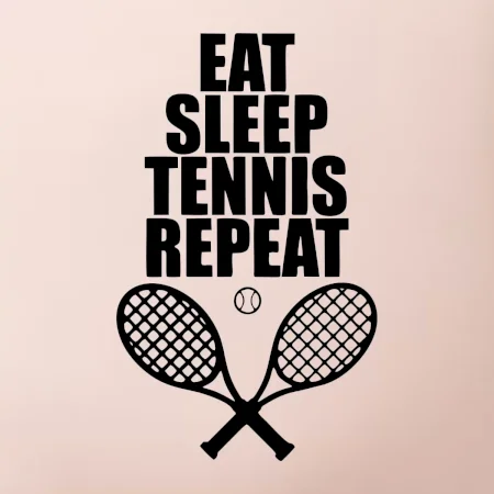 Eat sleep tennis