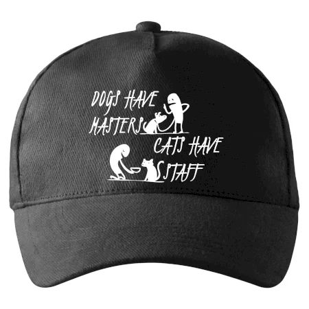 Dogs have masters, cats have staff