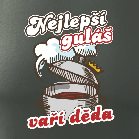 Nejlepší guláš vaří děda
