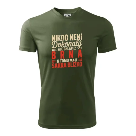 Nikdo není dokonalý ale chlapi z Brna k tomu mají sakra blízko