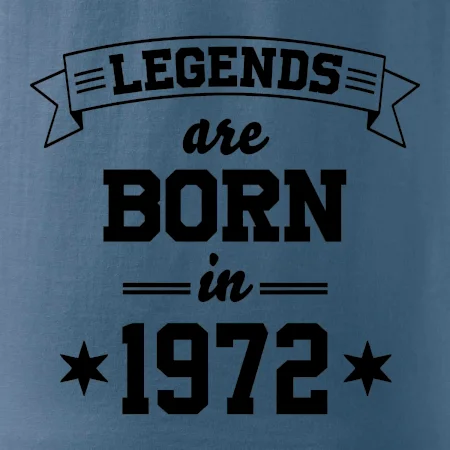 Legends are born in 1972
