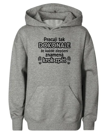Pracuji dokonale krok zpět