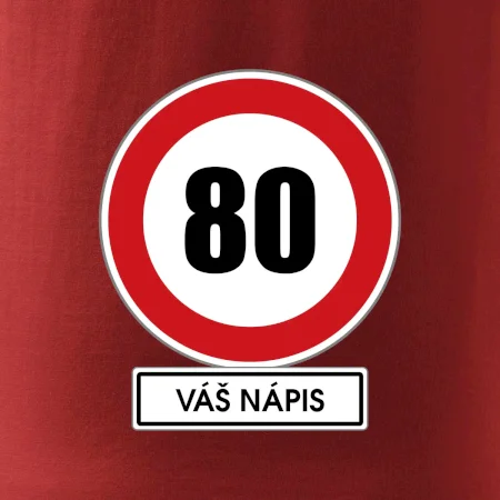 Dopravní značka - rychlost 80 - váš nápis