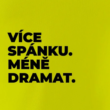 VÍCES PÁNKU. MÉNĚ DRAMAT.