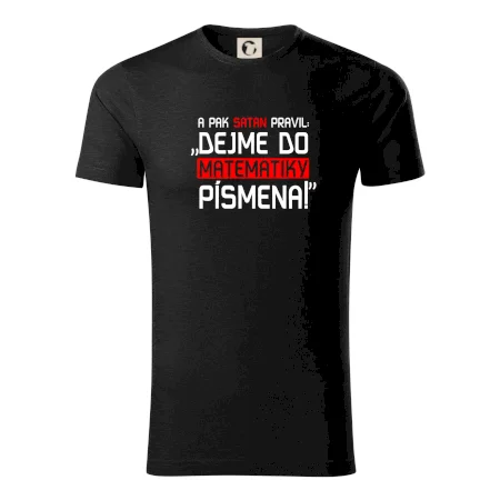A pak satan pravil dejme do matematiky písmena