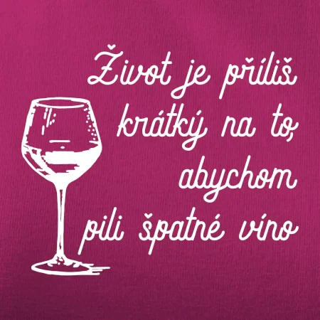 Život je příliš krátký - sklenička