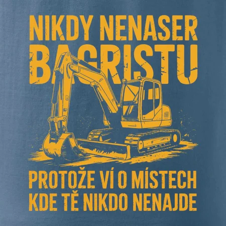 Oranžový bagr Nikdy Nenaser bagristu