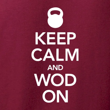 Keep calm and wod on