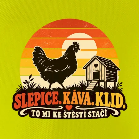 Slepice káva klid a pohoda