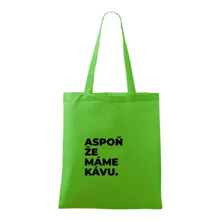 ASPOŇ ŽE MÁME KÁVU.