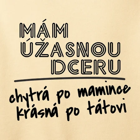 Mám úžasnou dceru