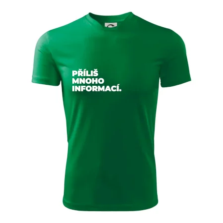 PŘÍLIŠ MNOHO INFORMACÍ.