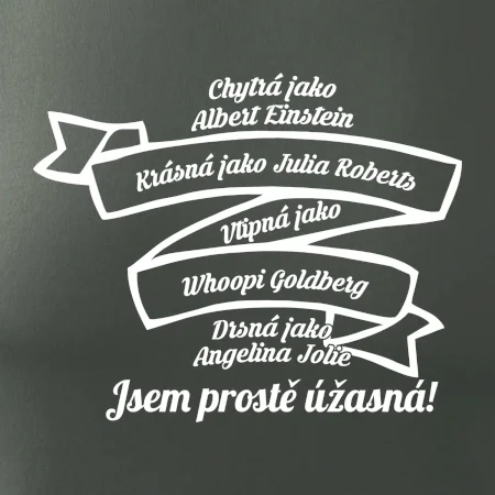 Jsem prostě úžasná