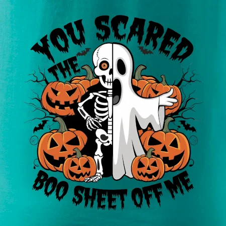 You scared