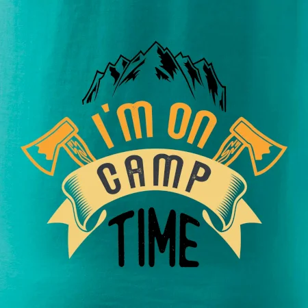 I'm on camp time