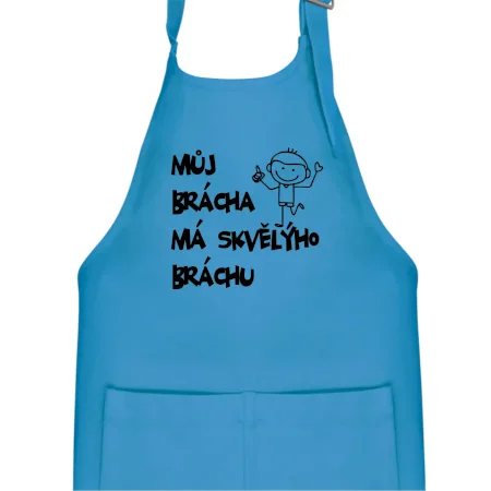 Můj brácha má skvělýho bráchu