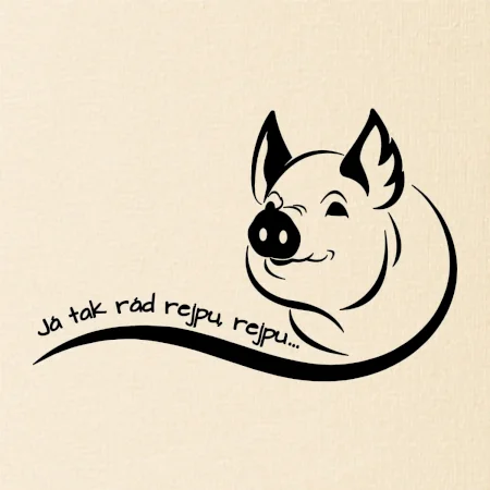 Prasátko - Já tak rád rejpu, rejpu