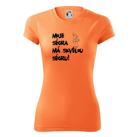 Moje ségra má skvělou ségru
